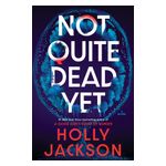 Not Quite Dead Yet Product Image