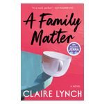 A Family Matter: A Read with Jenna Pick: A Novel Product Image