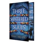 Three Shattered Souls Product Image