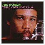 Phil Ranelin: Vibes from the Tribe [LP] [VINYL] Product Image
