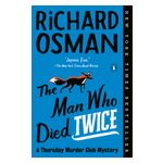 The Man Who Died Twice: A Thursday Murder Club Mystery Product Image