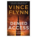 Denied Access: A Mitch Rapp Novel by Don Bentley Product Image