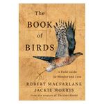 The Book of Birds: A Field Guide to Wonder and Loss Product Image