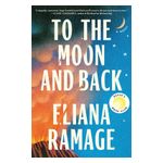 To the Moon and Back (Reese's Book Club) Product Image