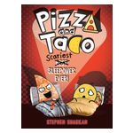 Pizza and Taco: Scariest Sleepover Ever!: (A Graphic Novel) Product Image