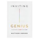 Inviting Genius: How Good Leaders Use Conflict to Become Great Product Image