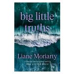 Big Little Truths: A Novel: The Sequel to Big Little Lies Product Image