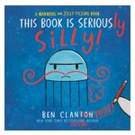 This Book Is Seriously Silly! (a Narwhal and Jelly Picture Book #2) Product Image