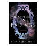 The Mirror of Infinite Endings: A Once Upon a Broken Heart Companion Product Image