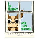 I Am Murphy and I Am Waiting Product Image