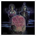 Various Artists: The Return of the Living Dead [Original Soundtrack] [LP] - VINYL Product Image