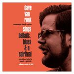 Dave Van Ronk: Sings Ballads, Blues and a Spiritual [LP] - VINYL Product Image