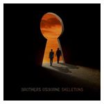 Brothers Osborne: Skeletons [LP] - VINYL Product Image
