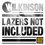 Wilkinson: Lazers Not Included [LP] - VINYL Product Image