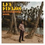 Lee Fields: Sentimental Fool [LP] - VINYL Product Image