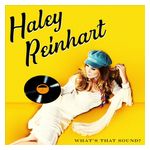 Haley Reinhart: What's That Sound? [LP] - VINYL Product Image