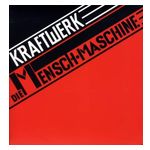 Kraftwerk: Die Mensch Maschine [LP] - VINYL