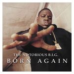 The Notorious B.I.G.: Born Again [LP] - VINYL Product Image