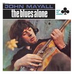 John Mayall: The Blues Alone [LP] - VINYL Product Image