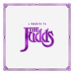 Various Artists: A Tribute to the Judds [LP] - VINYL Product Image