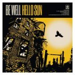 Be Well: Hello Sun [Clear & Black Vinyl] [Extended Play Record] Product Image