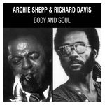 Archie Shepp: Body & Soul [LP] - VINYL Product Image