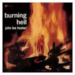 John Lee Hooker: Burning Hell [LP] - VINYL Product Image