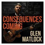 Glen Matlock: Consequences Coming [LP] - VINYL Product Image