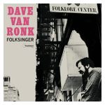Dave Van Ronk: Dave Van Ronk, Folksinger [LP] - VINYL Product Image