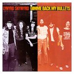 Lynyrd Skynyrd: Gimme Back My Bullets [LP] [LP] - VINYL Product Image