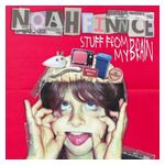 NOAHFINNCE: Stuff from My Brain/My Brain After Therapy [LP] - VINYL Product Image