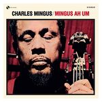 Charles Mingus: Mingus Ah Um [LP] - VINYL Product Image