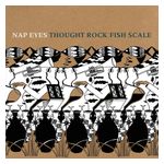 Nap Eyes: Thought Rock Fish Scale [LP] - VINYL Product Image