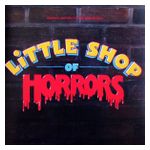 Howard Ashman: Little Shop of Horrors [Original Motion Picture Soundtrack] [LP] - VINYL Product Image