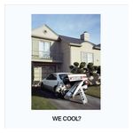 Jeff Rosenstock: We Cool? [LP] - VINYL Product Image