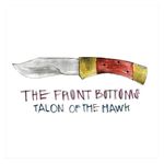 The Front Bottoms: Talon of the Hawk [LP] [LP] - VINYL Product Image