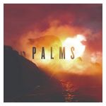 Palms: Palms [LP] - VINYL Product Image