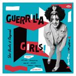 Various Artists: Guerrilla Girls! She-Punks & Beyond 1975-2016 [LP] - VINYL Product Image