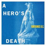 Fontaines D.C.: A Hero's Death [LP] - VINYL Product Image