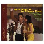 Herb Alpert & the Tijuana Brass: What Now My Love [LP] - VINYL Product Image
