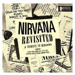 Various Artists: Nirvana Revisited: A Tribute to Nirvana [LP] - VINYL Product Image