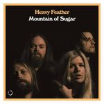 Heavy Feather: Mountain of Sugar [LP] - VINYL Product Image