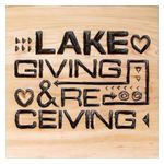 LAKE: Giving & Receiving [LP] - VINYL Product Image