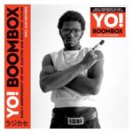 Various Artists: Yo! Boombox: Early Independent Hip Hop, Electro and Disco Rap 1979-1983 [LP] [VINYL] Product Image