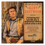 Clint Eastwood: Rawhide's Clint Eastwood Sings Cowboy Favorites [Amber LP] [LP] - VINYL Product Image