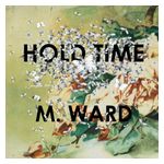 M. Ward: Hold Time [LP] - VINYL Product Image