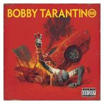 Logic: Bobby Tarantino III [LP] - VINYL Product Image