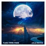 Adam Deitch: Take Your Time [LP] - VINYL Product Image