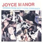 Joyce Manor: Songs From Northern Torrance [LP] - VINYL Product Image