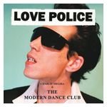 Charlie Megira & the Modern Dance Club: Love Police [LP] - VINYL Product Image